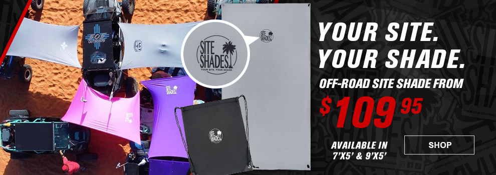 Your site, your shade. Off-road site shade from one hundred and nine dollars and ninety five cents available in seven foot by five foot and nine foot by five foot, SHOP button